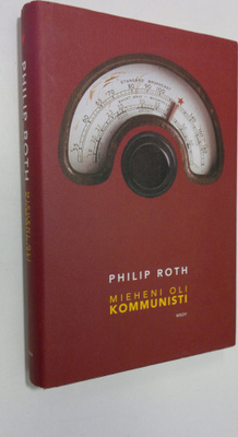 Philip Roth : Mieheni oli kommunisti