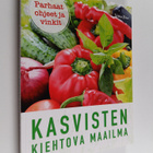 Suzie Ferrie : Kasvisten kiehtova maailma : parhaat ohjee... - pikkukuva 1
