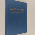 Martta Horjander : Martan vuosi (signeerattu, tekijän omi... - pikkukuva 1