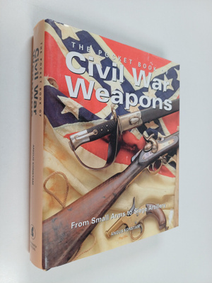 Pavilion Books : The Pocket Book Civil War Weapons