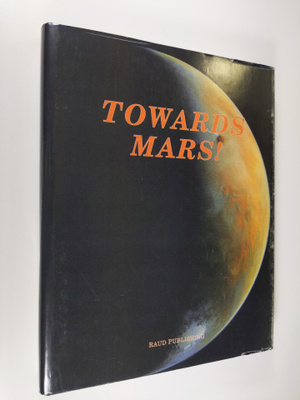 Towards Mars! : the new millenium brings more knowledge a...