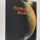 Towards Mars! : the new millenium brings more knowledge a... - pikkukuva 1