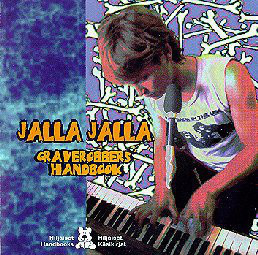 Jalla Jalla: Graverobbers handbook (Hiljaiset Levyt)