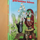Zdenek Miler & Hana Doskocilova : Myyrä parantaa hiiren - pikkukuva 1