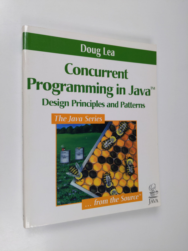 Doug Lea : Concurrent programming in Java : design princi...