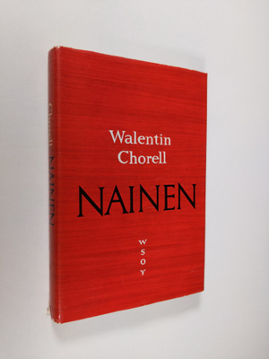 Walentin Chorell : Nainen