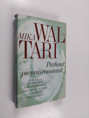Mika Waltari : Parhaat pienoisromaanit