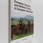 Bo Huldt : European security and defence policy : a Europ... - pikkukuva 1