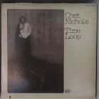 (LP) Chet Nichols - Time Loop - pikkukuva 1