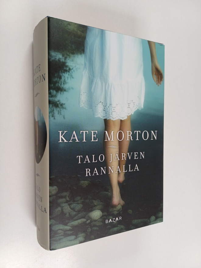Kate Morton : Talo järven rannalla