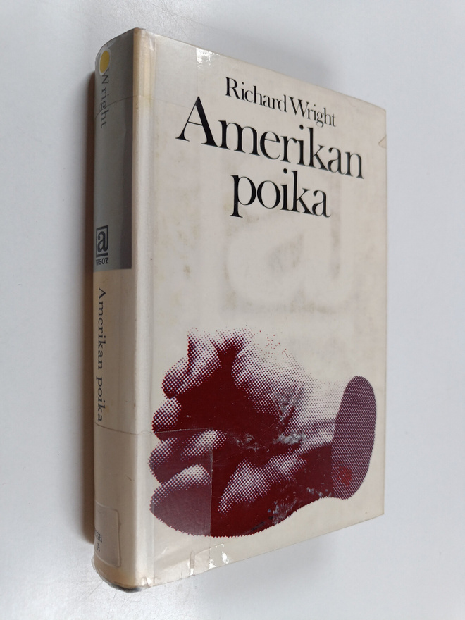 Richard Wright : Amerikan poika
