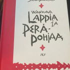 Samuli Paulaharju: Wanhaa Lappia ja Perä-Pohjaa - pikkukuva 1