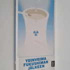 Risto Isomäki : Ydinvoima Fukushiman jälkeen - pikkukuva 1