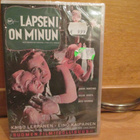 LAPSENI ON MINUN/KAISU LEPPÄNEN,EINO KAIPAINEN  DVD - pikkukuva 1