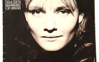 EVA DAHLGREN , För Väntan - LP ORIG.1981