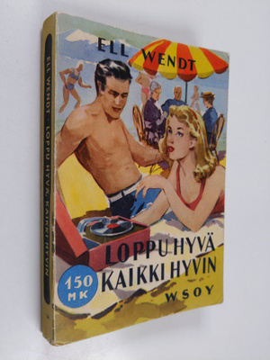 Ell Wendt : Loppu hyvä kaikki hyvin