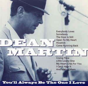Dean Martin: You'll Always Be The On I Love - CD