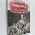David Mynders Smythe : Madame de Pompadour - Kunglig älsk... - pikkukuva 1