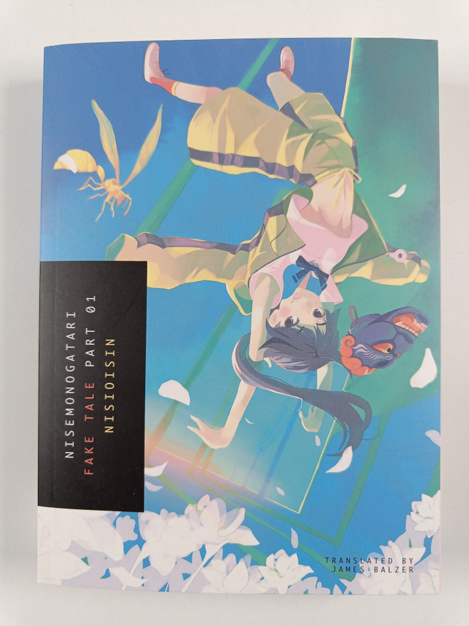 Nisioisin : Nisemonogatari Part 1 - Fake Tale