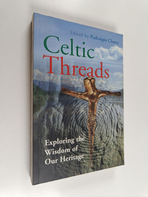 Padraigin Clancy : Celtic Threads - Exploring the Wisdom ...