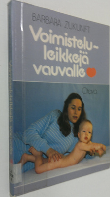 Barbara Zukunft : Voimisteluleikkejä vauvalle