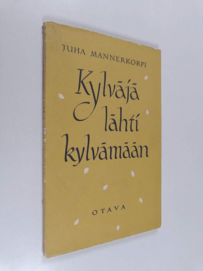 Juha Mannerkorpi : Kylväjä lähti kylvämään