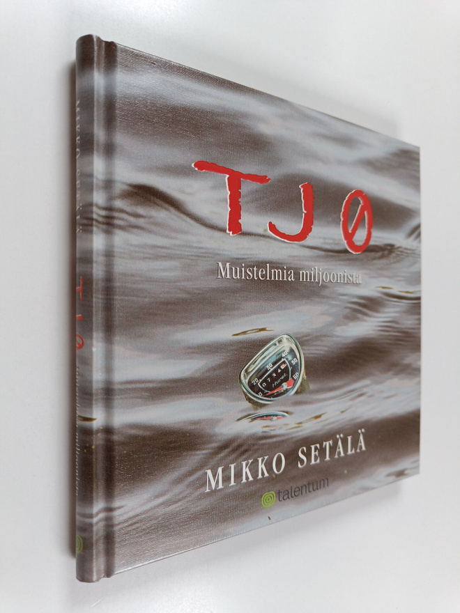 Mikko Setälä : TJ 0 : muistelmia miljoonista