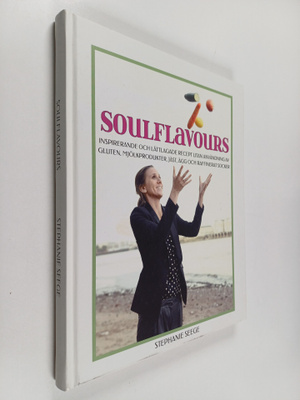 Stephanie Seege : Soulflavours : the book (signeerattu)