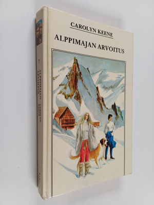 Carolyn Keene : Alppimajan arvoitus