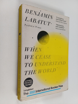 Benjamin Labatut : When we cease to understand the world