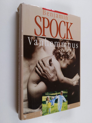 Benjamin Spock : Vanhemmuus