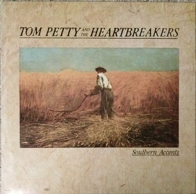 Tom Petty And The Heartbreakers – Southern Accents