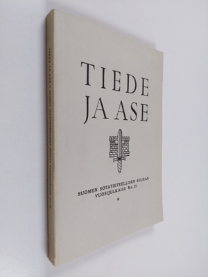 P. Multanen : Tiede ja ase N:o 23 :  Suomen sotatieteelli...