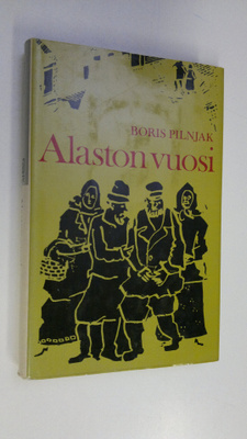 Boris Pilnjak : Alaston vuosi