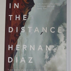 Hernan Diaz - In the Distance - pikkukuva 1