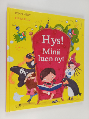 John Kelly : Hys! Minä luen nyt