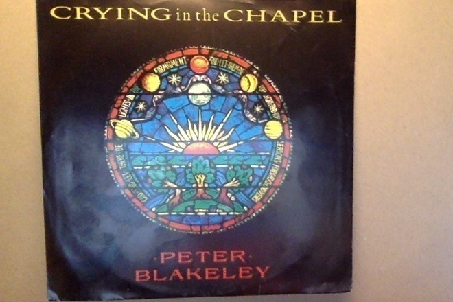 PETER BLAKELEY  ::  CRYING IN THE CHAPEL :: VINYYLI 7"  1989