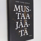 Anne Vuori-Kemilä : Mustaa jäätä - pikkukuva 1
