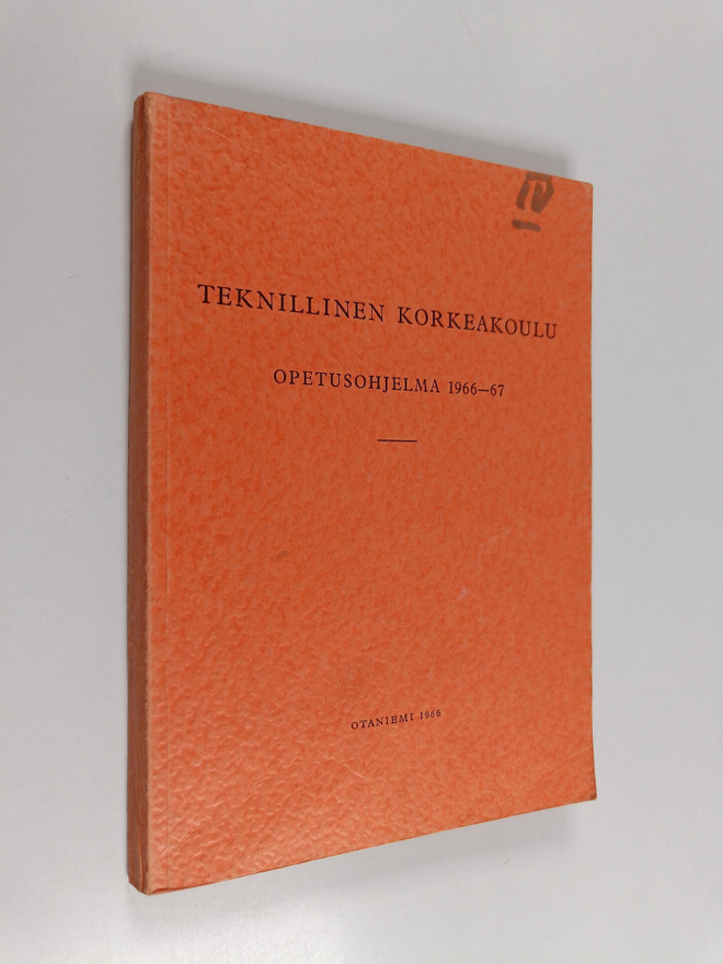 Teknillinen korkeakoulu - opetusohjelma 1966-67