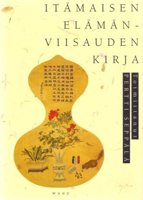 ITÄMAISEN ELÄMÄNVIISAUDEN KIRJA