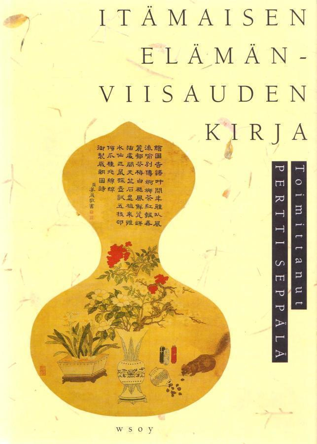 ITÄMAISEN ELÄMÄNVIISAUDEN KIRJA