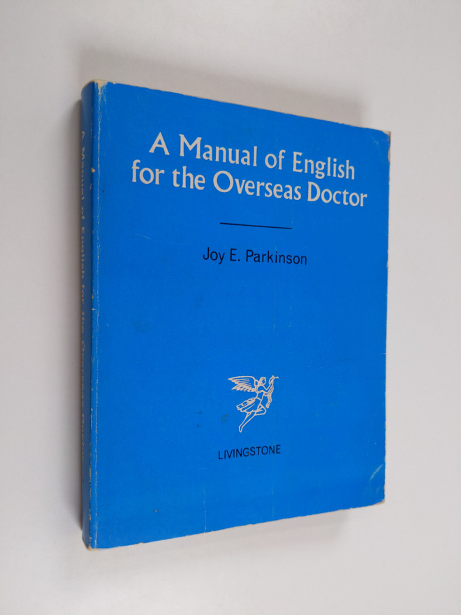Joy Parkinson : A Manual of English for the Overseas Doctor