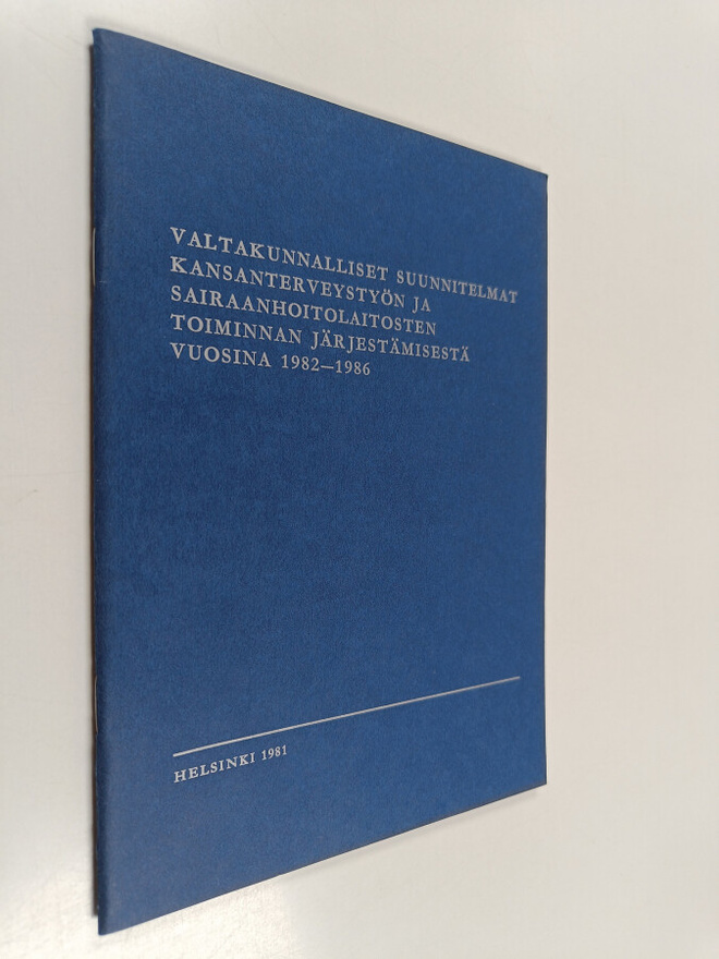 Valtakunnalliset suunnitelmat kansanterveystyön ja sairaa...