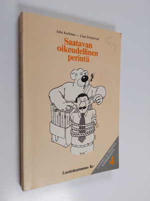 Juha Kurkinen : Saatavan oikeudellinen perintä
