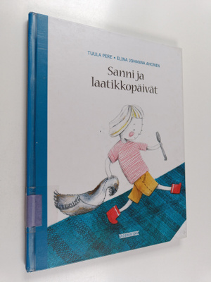 Tuula Pere ym. : Sanni ja laatikkopäivät