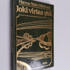 Hanna-Sisko Wahlroos : Joki virtaa yhä : Vilho Rantasen e... - pikkukuva 1