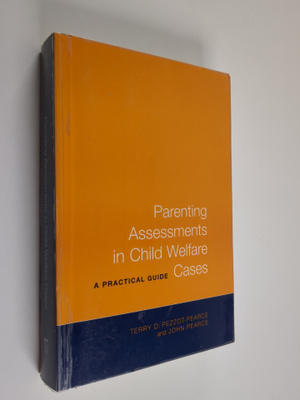 Terry D. Pezzot-Pearce ym. : Parenting Assessments in Chi...