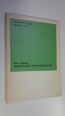 Reino Riikonen : Sanomalehti opetuksen apuna