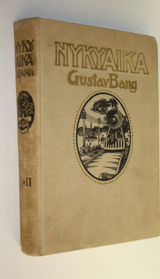 Gustav Bang : Nykyaika : aikamme yhteiskunta- ja sivistys...