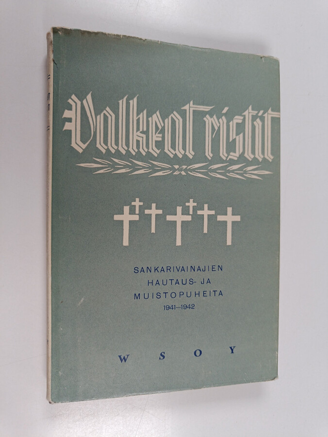 Martti (toim.) Vähälä : Valkeat ristit : sankarivainajiem...